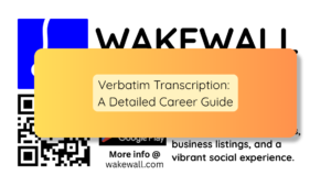 Verbatim Transcription A Detailed Career Guide