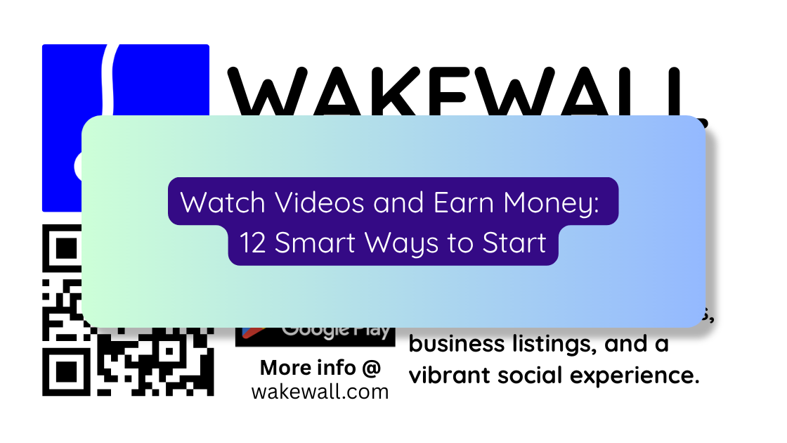 Watch Videos and Earn Money 12 Smart Ways to Start