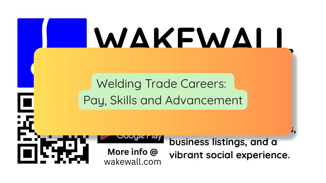 Welding Trade Careers Pay, Skills and Advancement