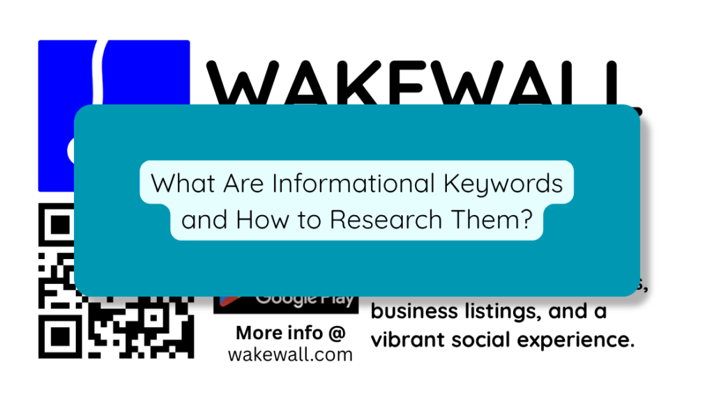 What Are Informational Keywords and How to Research Them