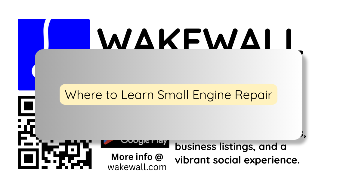 Where to Learn Small Engine Repair