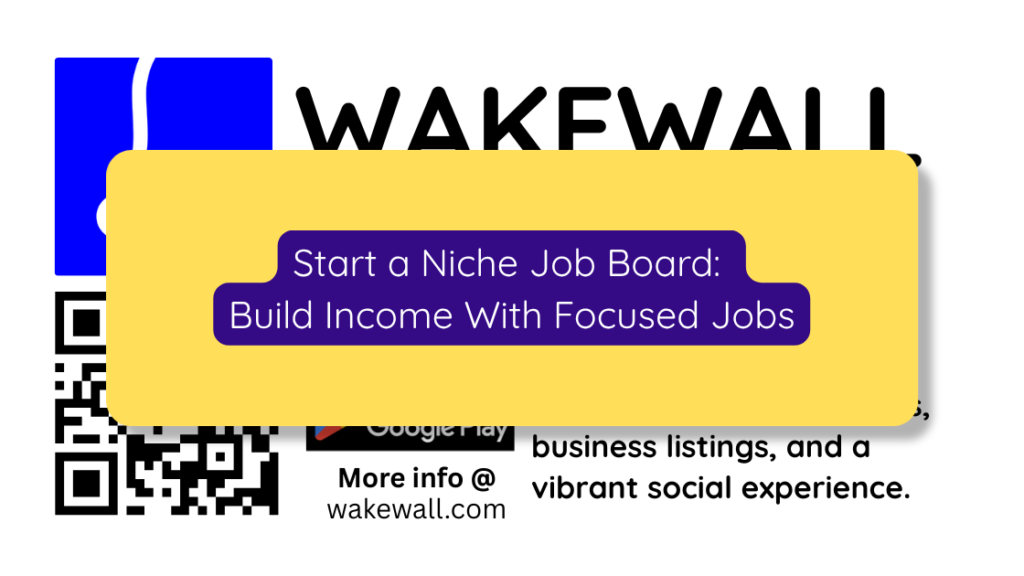 Start a Niche Job Board Build Income With Focused Jobs