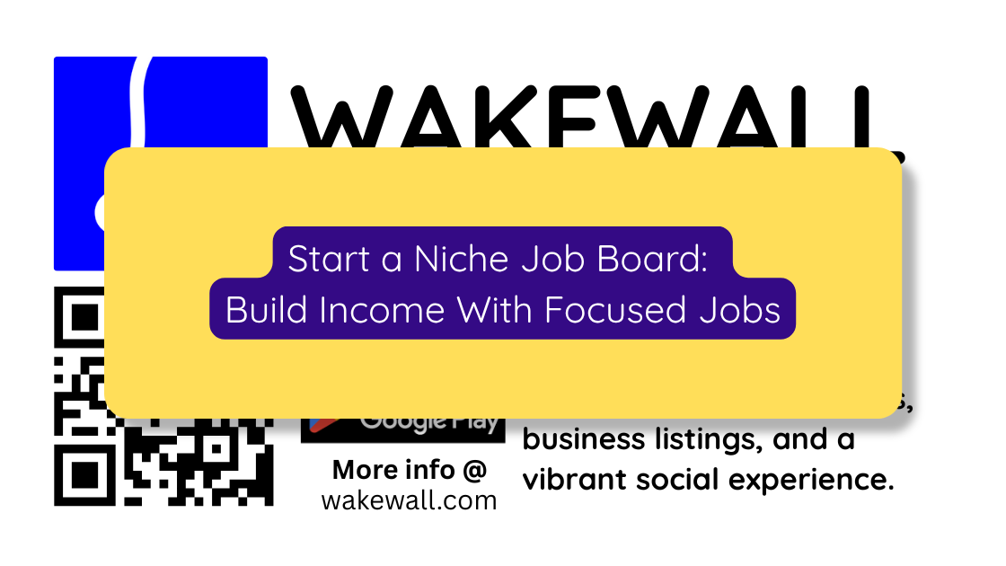 Start a Niche Job Board Build Income With Focused Jobs